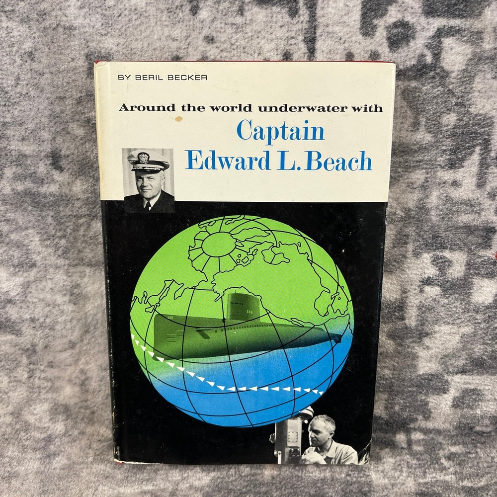 Around the World Underwater Captain Edward‎ L Beach Beril Becker 1961 Book